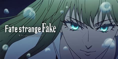 fate/strange fake anime watch|fate strange fake whispers of dawn manga.